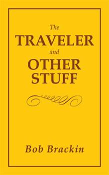 Paperback The Traveler and Other Stuff Book