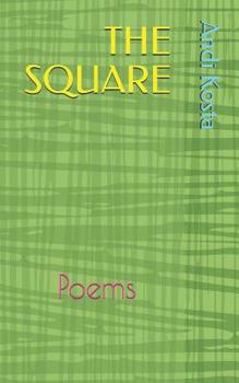 Paperback The Square: Poems Book