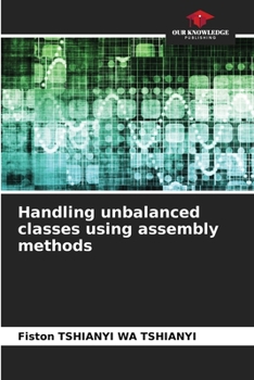 Paperback Handling unbalanced classes using assembly methods Book