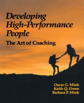 Paperback Developing High Performance People: The Art of Coaching Book