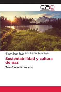 Paperback Sustentabilidad y cultura de paz [Spanish] Book