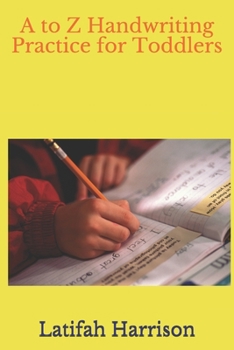 Paperback A to Z Handwriting Practice for Toddlers Book