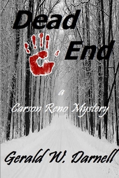 Dead End - Book #13 of the Carson Reno