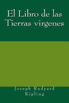 Paperback El Libro de las Tierras virgenes [Spanish] Book