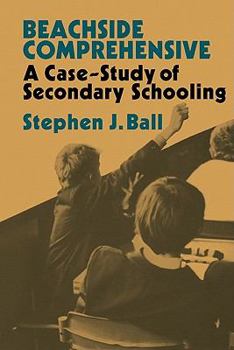 Paperback Beachside Comprehensive: A Case-Study of Secondary Schooling Book