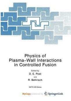 Paperback Physics of Plasma-Wall Interactions in Controlled Fusion Book