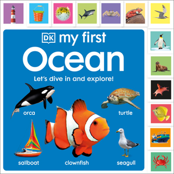 Board book My First Ocean: Let's Dive in and Explore! Book