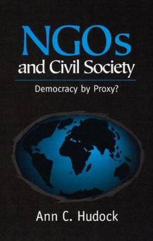 Paperback NGOs and Civil Society: Democracy by Proxy? Book