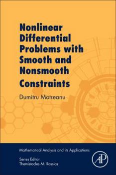 Paperback Nonlinear Differential Problems with Smooth and Nonsmooth Constraints Book