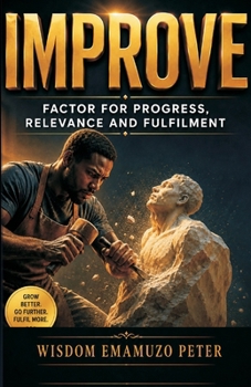 Paperback Improve: Factor for Progress, Relevance and Fulfilment Book