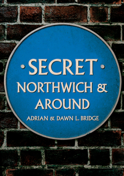 Paperback Secret Northwich & Around Book