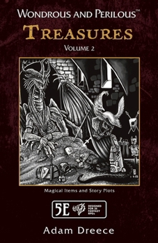 Paperback Wondrous and Perilous(TM) Treasures Volume 2, for Fifth Edition Fantasy Book