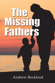 Paperback The Missing Fathers Book