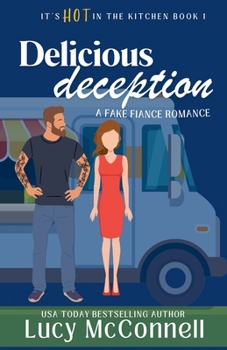 Delicious Deception (It's Hot in the Kitchen)