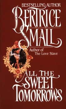 All the Sweet Tomorrows - Book #2 of the O'Malley Saga
