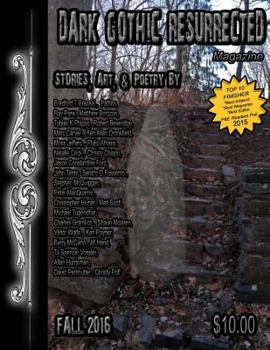 Paperback Dark Gothic Resurrected Magazine Fall 2016 Book