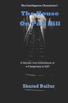 Paperback The House on Pali Hill: A Murder Over Inheritance or a Conspiracy to Kill Book