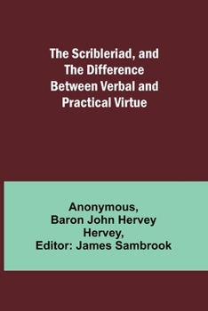 Paperback The Scribleriad, and The Difference Between Verbal and Practical Virtue Book