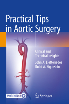 Paperback Practical Tips in Aortic Surgery: Clinical and Technical Insights Book
