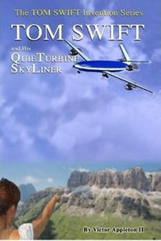 Hardcover 2-Tom Swift and His QuieTurbine SkyLiner (HB) Book