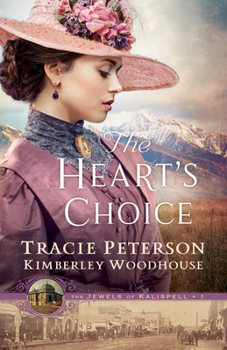 The Heart's Choice - Book #1 of the Jewels of Kalispell