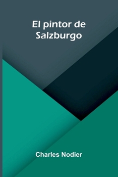 Paperback El pintor de Salzburgo [Spanish] Book
