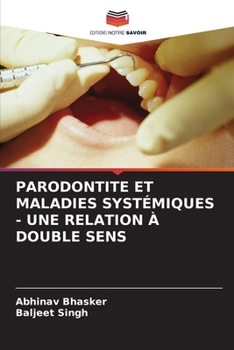 Paperback Parodontite Et Maladies Systémiques - Une Relation À Double Sens [French] Book