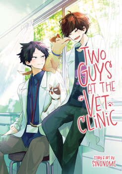 Paperback Two Guys at the Vet Clinic Book