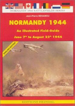 Paperback Normandy 1944: An Illustrated Field Guide Book