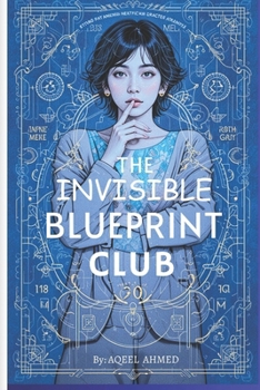 The Invisible Blueprint Club