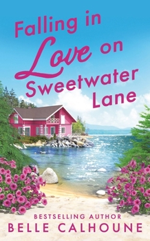 Falling in Love on Sweetwater Lane - Book #3 of the Mistletoe, Maine