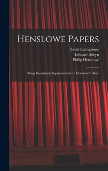Hardcover Henslowe Papers: Being Documents Supplementary to Henslowe's Diary Book