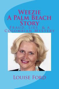 Paperback Weezie A Palm Beach Story: Louise Ford Book