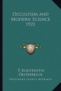 Paperback Occultism and Modern Science 1921 Book