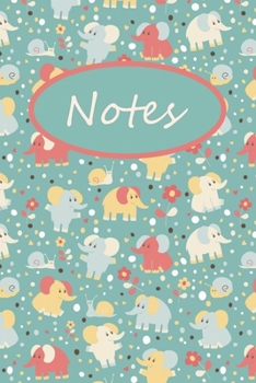 Notes: Elephant Notebook & Planner With Lined Pages, Perfect For Taking Notes And journaling, Elephant Pattern Journal For Girls Boys Women And Men, Wonderful Gift For Elephant Lovers.