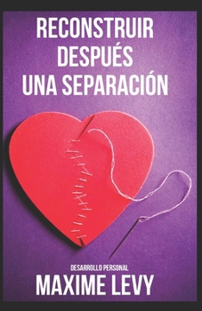 Paperback Reconstruir después una separacion: desarrollo personal [Spanish] Book