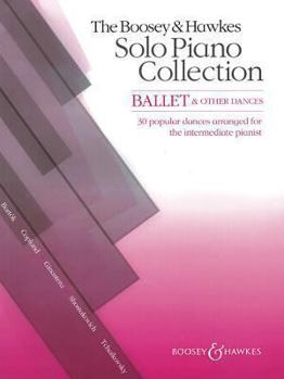 Paperback The Boosey & Hawkes Solo Piano Collection: Ballet & Other Dances Book