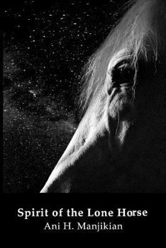 Spirit of the Lone Horse (Stars of Heros #1)
