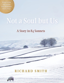 Paperback Not a Soul But Us: A Story in 84 Sonnets Book