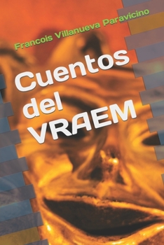 Paperback Cuentos del VRAEM [Spanish] Book