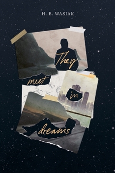 Paperback They Meet in Dreams Book