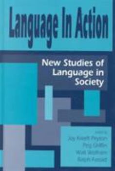 Hardcover Language in Action: New Studies of Language Book