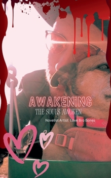 Awakening: The Souls Awoken (Mr. Bones Collection)