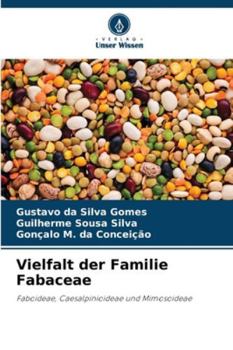 Vielfalt der Familie Fabaceae (German Edition)