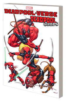 Paperback Deadpool-Verse: Deadpool Corps Book