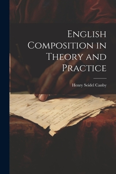 Paperback English Composition in Theory and Practice Book