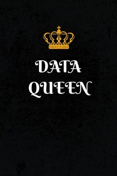 Data Queen: Women's Notebook Journal Gift for Accountants, CPA's, Auditors, Accounting and Spreadsheet Lovers, Statisticians, Data Analysts, Finance Professionals