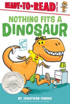 Paperback Nothing Fits a Dinosaur Book