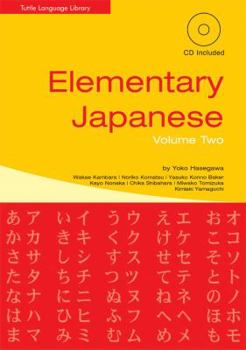 Hardcover Elementary Japanese Volume Two: (cd-ROM Included) [With CDROM] Book