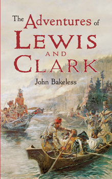 Paperback The Adventures of Lewis and Clark Book